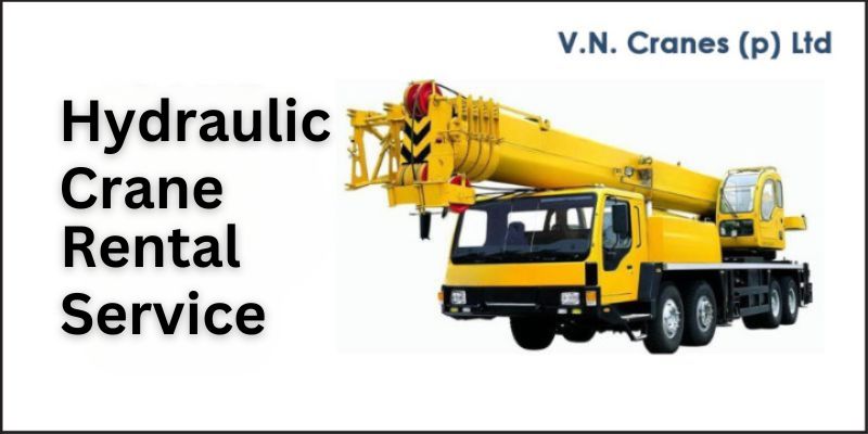 Hydraulic Crane Rental Service | Vncranes
